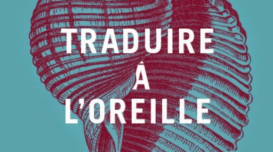 Journée de Printemps : Traduire à l&rsquo;oreille