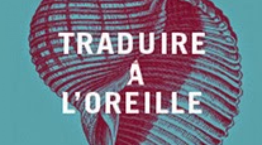Frédéric Grellier : À l&rsquo;écoute des mots, l&rsquo;itinéraire singulier d&rsquo;un traducteur aveugle