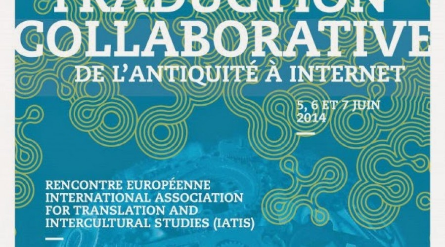 Colloque international « La traduction collaborative de l&rsquo;Antiquité à Internet »