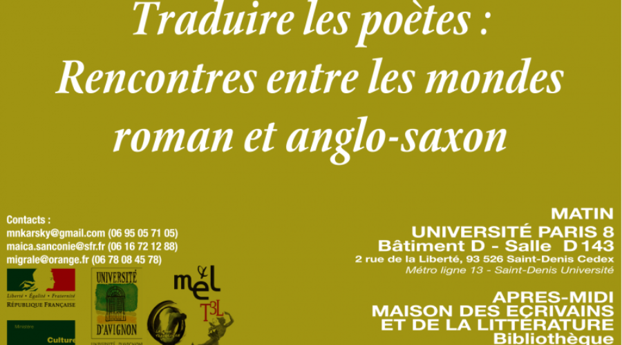 Journée d&rsquo;études & ateliers « Traduire les poètes : rencontres entre les mondes roman et anglo-saxon »