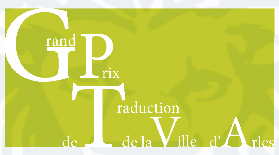 Découvrez la 2e sélection pour le Grand Prix de traduction de la Ville d&rsquo;Arles 2017