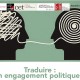 Journée d&rsquo;étude « Traduire : un engagement politique ? » – Vendredi 18 novembre 2016
