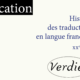 Parution de l&rsquo;<em>Histoire des traductions en langue française – XXe siècle</em> aux éditions Verdier